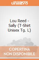 Lou Reed - Sally (T-Shirt Unisex Tg. L) gioco di CID