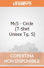 Mc5 - Circle (T-Shirt Unisex Tg. S) gioco di CID