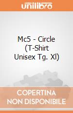Mc5 - Circle (T-Shirt Unisex Tg. Xl) gioco di CID