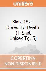 Blink 182 - Bored To Death (T-Shirt Unisex Tg. S) gioco di CID