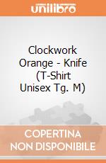 Clockwork Orange - Knife (T-Shirt Unisex Tg. M) gioco di CID
