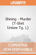 Shining - Murder (T-Shirt Unisex Tg. L) gioco di CID