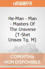 He-Man - Man - Masters Of The Universe (T-Shirt Unisex Tg. M) gioco