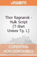 Thor Ragnarok - Hulk Script (T-Shirt Unisex Tg. L) gioco