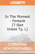 In This Moment - Pentacle (T-Shirt Unisex Tg. L) gioco di CID