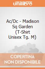 Ac/Dc - Madison Sq Garden (T-Shirt Unisex Tg. M) gioco di CID