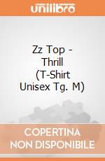 Zz Top - Thrill (T-Shirt Unisex Tg. M) gioco