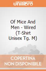 Of Mice And Men - Wired (T-Shirt Unisex Tg. M) gioco di CID
