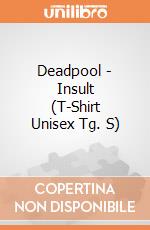 Deadpool - Insult (T-Shirt Unisex Tg. S) gioco di CID