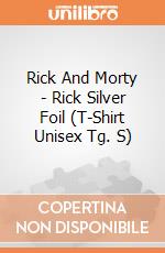 Rick And Morty - Rick Silver Foil (T-Shirt Unisex Tg. S) gioco di CID