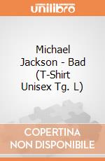 Michael Jackson - Bad (T-Shirt Unisex Tg. L) gioco di CID