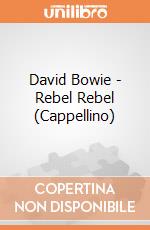 David Bowie - Rebel Rebel (Cappellino) gioco di CID
