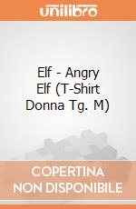 Elf - Angry Elf (T-Shirt Donna Tg. M) gioco