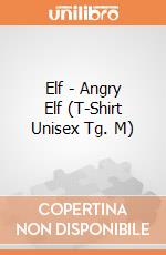 Elf - Angry Elf (T-Shirt Unisex Tg. M) gioco