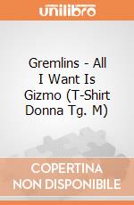 Gremlins - All I Want Is Gizmo (T-Shirt Donna Tg. M) gioco