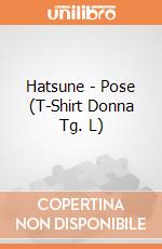 Hatsune - Pose (T-Shirt Donna Tg. L) gioco di CID