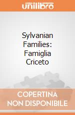 Sylvanian Families: Famiglia Criceto gioco