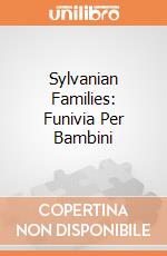Sylvanian Families: Funivia Per Bambini giochi