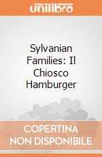 Sylvanian Families: Il Chiosco Hamburger giochi