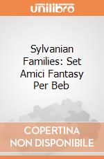 Sylvanian Families: Set Amici Fantasy Per Beb giochi