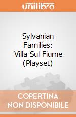 Sylvanian Families: Villa Sul Fiume (Playset) giochi