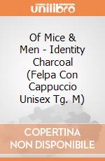 Of Mice & Men - Identity Charcoal (Felpa Con Cappuccio Unisex Tg. M) gioco