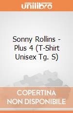 Sonny Rollins - Plus 4 (T-Shirt Unisex Tg. S) gioco