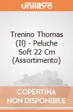 Trenino Thomas (Il) - Peluche Soft 22 Cm (Assortimento) gioco di Pts
