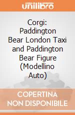 Corgi: Paddington Bear London Taxi and Paddington Bear Figure (Modellino Auto) gioco di Corgi
