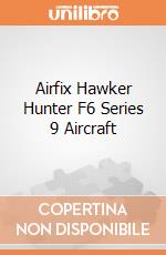 Airfix Hawker Hunter F6 Series 9 Aircraft gioco di Airfix