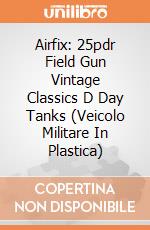 Airfix: 25pdr Field Gun Vintage Classics D Day Tanks (Veicolo Militare In Plastica) gioco di Airfix