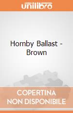 Hornby Ballast - Brown gioco di hornby