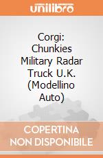 Corgi: Chunkies Military Radar Truck U.K. (Modellino Auto) gioco di Corgi