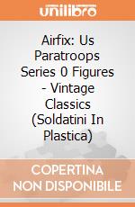 Airfix: Us Paratroops Series 0 Figures - Vintage Classics (Soldatini In Plastica) gioco di Airfix