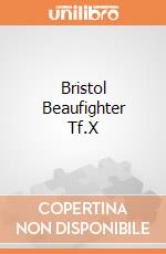 Bristol Beaufighter Tf.X gioco