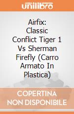 Airfix: Classic Conflict Tiger 1 Vs Sherman Firefly (Carro Armato In Plastica) gioco