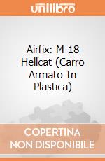 Airfix: M-18 Hellcat (Carro Armato In Plastica) gioco
