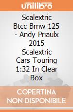 Scalextric Btcc Bmw 125 - Andy Priaulx 2015 Scalextric Cars Touring 1:32 In Clear Box gioco di Scalextric