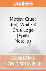 Motley Crue: Red, White & Crue Logo (Spilla Metallo) gioco di Rock Off