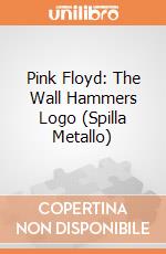 Pink Floyd: The Wall Hammers Logo (Spilla Metallo) gioco di Rock Off