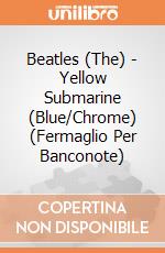 Beatles (The) - Yellow Submarine (Blue/Chrome) (Fermaglio Per Banconote) gioco di Rock Off