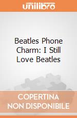 Beatles Phone Charm: I Still Love Beatles gioco di Rock Off