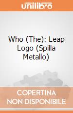 Who (The): Leap Logo (Spilla Metallo) gioco di Rock Off
