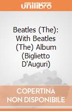 Beatles (The): With Beatles (The) Album (Biglietto D'Auguri) gioco di Rock Off