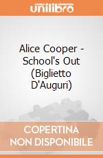 Alice Cooper - School's Out (Biglietto D'Auguri) gioco di Rock Off
