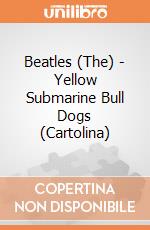 Beatles (The) - Yellow Submarine Bull Dogs (Cartolina) gioco di Rock Off