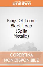 Kings Of Leon: Block Logo (Spilla Metallo) gioco di Rock Off