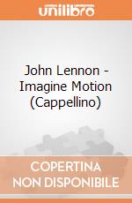 John Lennon - Imagine Motion (Cappellino) gioco