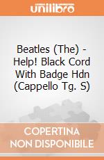 Beatles (The) - Help! Black Cord With Badge Hdn (Cappello Tg. S) gioco di Rock Off