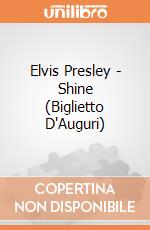 Elvis Presley - Shine (Biglietto D'Auguri) gioco di Rock Off